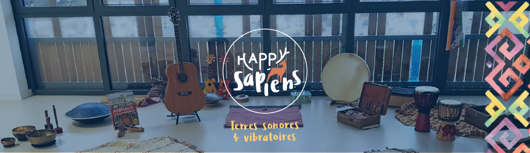 Happy Sapiens - Ateliers sonores proposés par Julien Weber