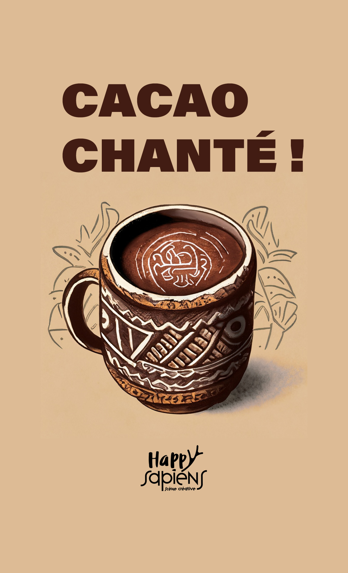 Cacao Chanté !<br />
cérémonie de dégustation Cacao et libération vocale proposée par Happy Sapiens