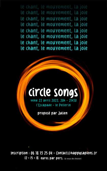 Circlesongs Happy Sapiens - le 22 avril à l'Escapade - Le Pellerin
